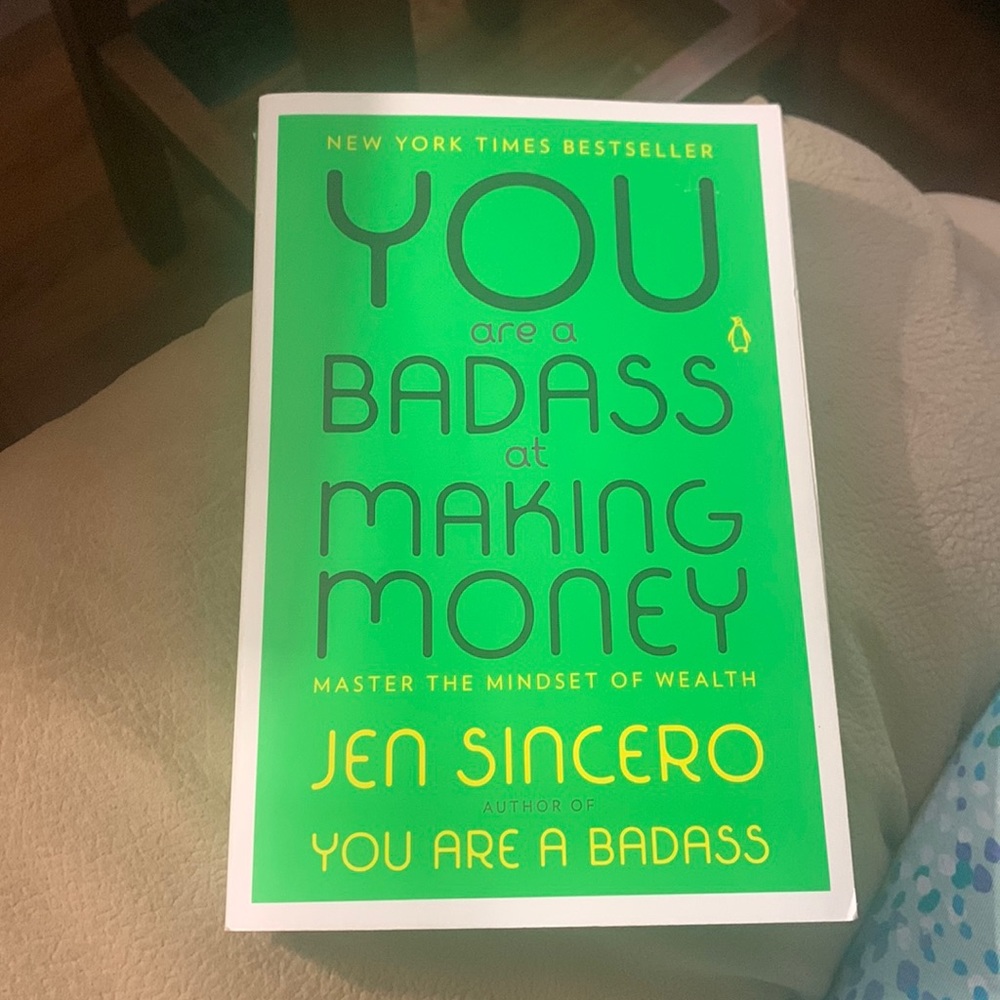 Book: You are a Badass at Making Money by: Jen Sincero